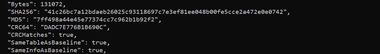 CRCMatches, SameTableAsBaseline ve SameInfoAsBaseline alanları true. SHA-256 41c26bc7a12bdaeb26025c93118697c7e3ef81ee048b00fe5cce2a472e0e0742.
